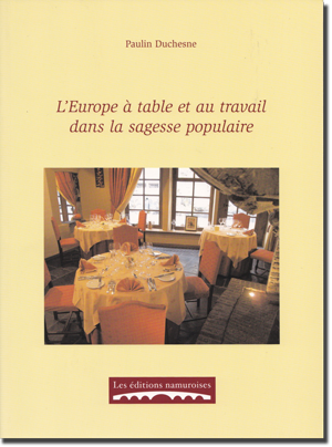 Couverture du livre L'Europe à table et au travail dans la sagesse populaire.